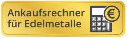 Ankaufsrechner für Edelmetalle